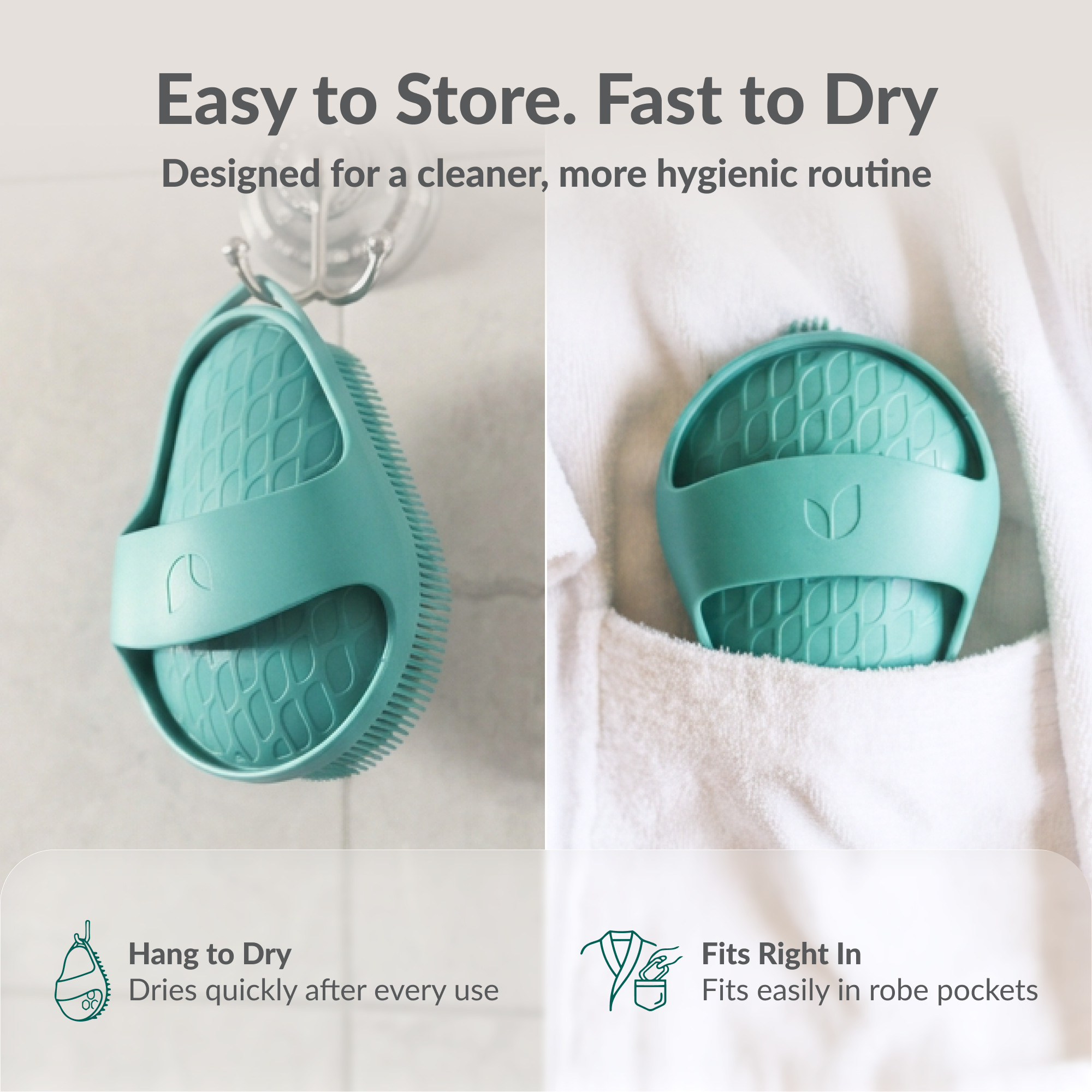 Easy to store, fast to dry